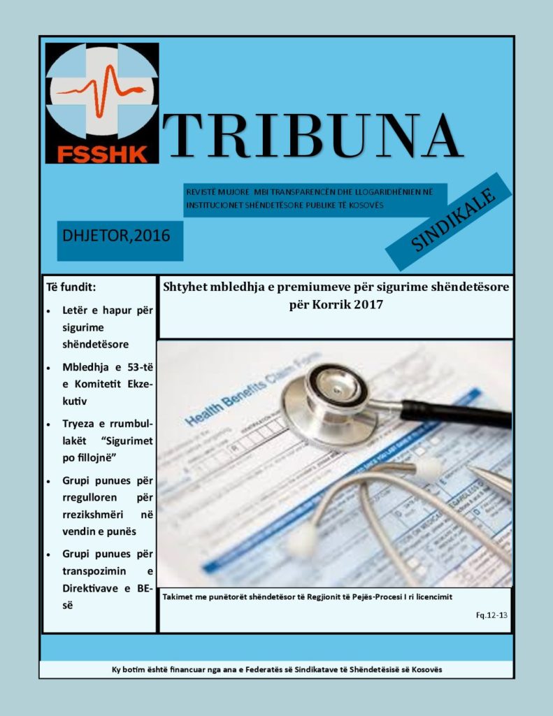Tribuna Dhjetor 2016 Federata e Sindikatave të Shëndetësisë së Kosovës